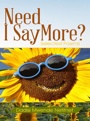 cover image of Need I Say More?